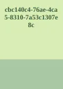 cbc140c476ae4ca583107a53c1307e8c