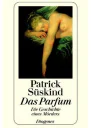 Das Parfum Die Geschichte eines Mörders