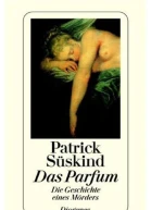 Das Parfum Die Geschichte eines Mörders