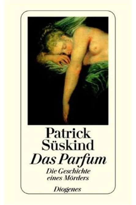Das Parfum Die Geschichte eines Mörders