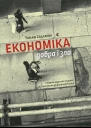 Економіка добра і зла Слідами людських пошуків від Гільгамеша до фінансової кризи
