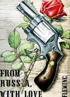 From Russia with Love