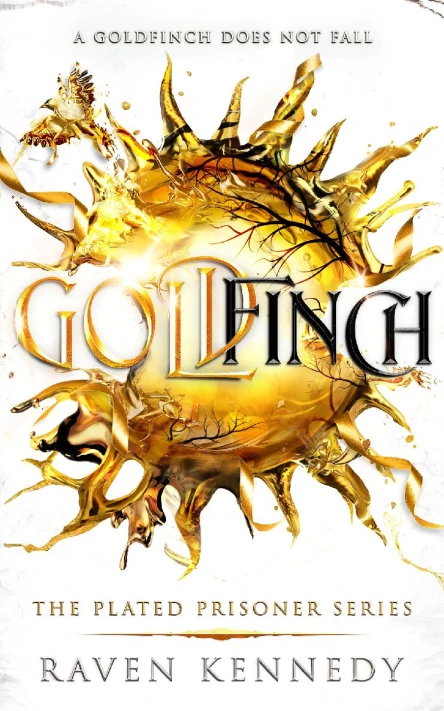 Goldfinch The Plated Prisoner Series Book 6
